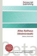 Altes Rathaus (Wolmirstedt) edito da Betascript Publishing