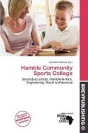 Hamble Community Sports College edito da Brev Publishing