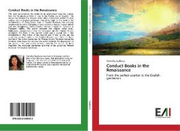 Conduct Books in the Renaissance di Veronika Szekeres edito da Edizioni Accademiche Italiane