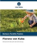 Florenz von Kuba di Bárbaro Pardillo Padrón edito da Verlag Unser Wissen