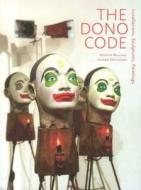 The Dono Code di Wouter Welling, Helena Spanjaard edito da Kit Publishers
