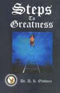 Steps to Greatness di Dr D. K. Olukoya edito da Battle Cry Christian Ministries