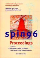 Spin 96 - Proceedings of the 12th International Symposium on High-Energy Spin Physics edito da WORLD SCIENTIFIC PUB CO INC