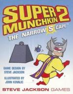 Super Munchkin 2: The Narrow S Cape di Steve Jackson edito da Steve Jackson Games