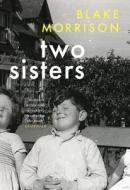 Two Sisters di Blake Morrison edito da HarperCollins Publishers