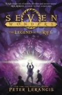 Seven Wonders 05: The Legend of the Rift di Peter Lerangis edito da Harper Collins Publ. USA