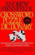 Crossword Puzzle Dictionary: Sixth Edition di Andrew Swanfeldt edito da HARPERCOLLINS