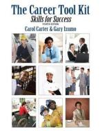 The Career Tool Kit di Carol J. Carter, Gary Izumo edito da Pearson Education (US)