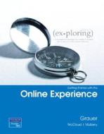Exploring Microsoft Office 2007 Getting Started With The Online Experience di Robert T. Grauer, Robert McCloud edito da Pearson Education (us)