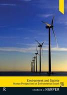 Environment and Society di Charles Harper edito da CRC PR INC