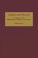 Linguistics and Philosophy di Etienne Gilson edito da University of Notre Dame Press