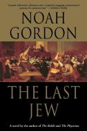 The Last Jew di Noah Gordon edito da GRIFFIN