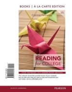 Reading for College, Books a la Carte Edition di Dorling Kindersley, Corinne Fennessy edito da Longman Publishing Group
