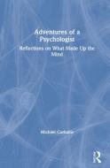 Adventures Of A Psychologist di Michael Corballis edito da Taylor & Francis Ltd
