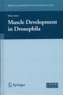 Muscle Development in Drosophilia di Helen Sink edito da Springer New York