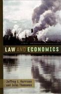 Law and Economics di Jeffrey L. Harrison, Jules Theeuwes edito da W W NORTON & CO