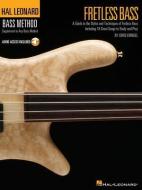 Fretless Bass: A Guide to the Styles and Techniques of Fretless Bass, Including 18 Great Songs to Study and Play [With C di Chris Kringel edito da HAL LEONARD PUB CO