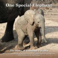 One Special Elephant: The Story of Penelope Petunia di The Fifth Graders of P. S. 107 John W. K edito da Beast Relief