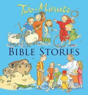 Two-Minute Bible Stories edito da Lion Children's Books