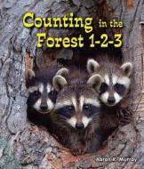 Counting in the Forest 1-2-3 di Aaron R. Murray edito da Enslow Elementary