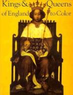 Kings and Queens Coloring Book edito da BELLEROPHON BOOKS