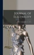 JOURNAL OF ELECTRICITY VOL. 39 JUL 1-D di ANONYMOUS edito da LIGHTNING SOURCE UK LTD