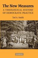 The New Measures di Ted A. Smith edito da Cambridge University Press