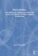 MATLAB Blues di David A. (University of California Rosenbaum edito da Taylor & Francis Ltd