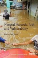 Natural Hazards, Risk and Vulnerability di Roanne Van Voorst edito da Taylor & Francis Ltd