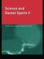 Science and Racket Sports II edito da Taylor & Francis Ltd