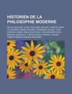 Historien De La Philosophie Moderne: Gil di Livres Groupe edito da Books LLC, Wiki Series