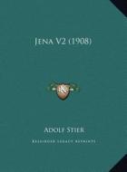 Jena V2 (1908) di Adolf Stier edito da Kessinger Publishing