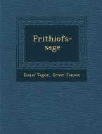 Frithiofs-Sage di Esaias Tegn R., Ernst Jansen edito da SARASWATI PR