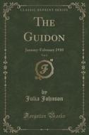 The Guidon, Vol. 6 di Julia Johnson edito da Forgotten Books