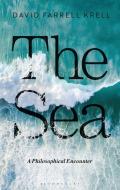 The Sea di David Farrell (DePaul University and Brown University Krell edito da Bloomsbury Publishing PLC