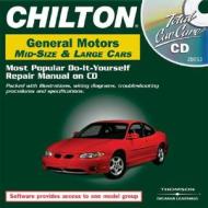 Total Car Care CD-ROM: General Motors Mid-Size & Large Cars, 1982-2000 Jewel Case di Chilton Automotive Books, Chilton, (Chilton) Chilton edito da Chilton Book Company