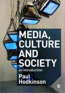 Media Culture And Society di Paul Hodkinson edito da Sage Publications Ltd