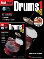 FastTrack Drums 1 [With CD (Audio) and DVD] di Blake Neely, Rick Mattingly edito da HAL LEONARD PUB CO
