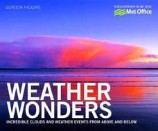 Weather Wonders di The Met Office edito da David & Charles