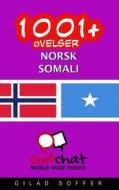 1001+ Ovelser Norsk - Somali di Gilad Soffer edito da Createspace