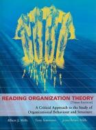 Reading Organization Theory di Albert J. Mills, Tony Simmons, Jean C. Helms Mills edito da Garamond Press