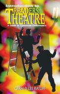Introduction to Readers Theatre di Gerald Lee Ratliff edito da Christian Publishers LLC