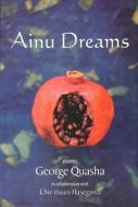 Ainu Dreams di George Quasha, Chic Hasegawa edito da BARRYTOWN LTD