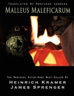Malleus Maleficarum di Heinrich Kramer, James Sprenger edito da CONNECTING TO GOD