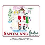 Santaland: A Miller & Rhoads Christmas di Donna Strother Deekens edito da History Press (SC)