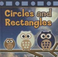 Circles and Rectangles di Kay Robertson edito da Rourke Educational Media