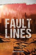 Fault Lines di John Perritano edito da Saddleback Educational Publishing, Inc.