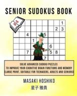 Senior Sudokus Book #4 di Masaki Hoshiko edito da Bluesource And Friends