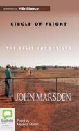 Circle of Flight di John Marsden edito da Bolinda Publishing