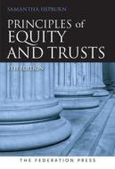 Principles of Equity and Trusts 5th edition di Samantha Hepburn edito da Federation Press